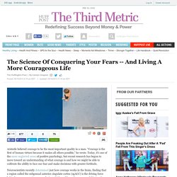 The Science Of Conquering Your Fears