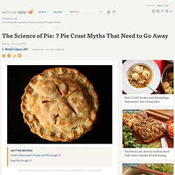 The Science of Pie: 7 Pie Crust Myths That Need to Go Away