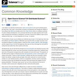 Open Source Science? Or Distributed Science? – Common Knowledge