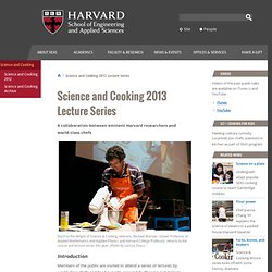 Science & Cooking Public Lectures — Harvard School of Engineering and Applied Sciences