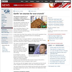 Earth 'on course for eco-crunch'