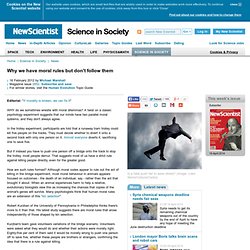 Why we have moral rules but don't follow them - science-in-society - 16 February 2012