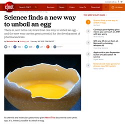 Science finds a new way to unboil an egg - CNET