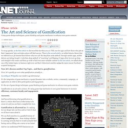 The Art and Science of Gamification