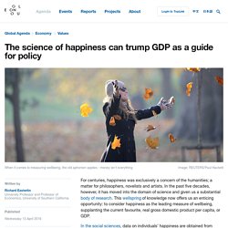 The science of happiness can trump GDP as a guide for policy
