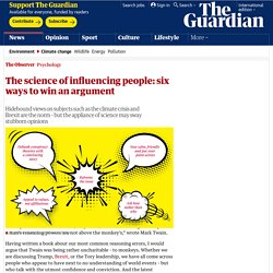 The science of influencing people: six ways to win an argument