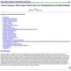 09.03.05: Sweet Science: How Sugar Molecules Are Manipulated in Candy Making