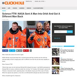 Science FTW: NASA Sent A Man Into Orbit And Got A...