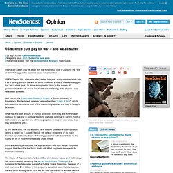 US science cuts pay for war – and we all suffer - opinion - 26 July 2011