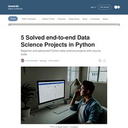 5 Solved end-to-end Data Science Projects in Python