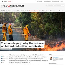 The burn legacy: why the science on hazard reduction is contested