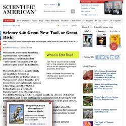 Science 2.0: Great New Tool, or Great Risk?
