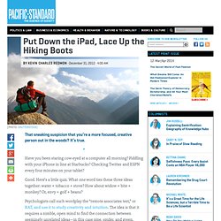 Put Down the iPad, Lace Up the Hiking Boots -