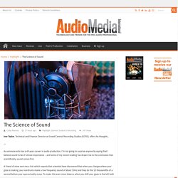 The Science of Sound – Audio Media International