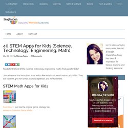 42 STEM iPad Apps for Kids (Science, Technology, Engineering, Math)