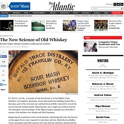 The New Science of Old Whiskey - Wayne Curtis