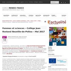 Femmes et sciences – Collège Jean Rostand Neuville-de-Poitou – Mai 2017