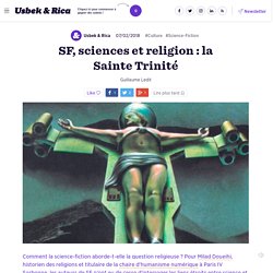 SF, sciences et religion : la Sainte Trinité