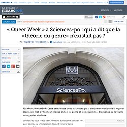 « Queer Week » à Sciences-po : qui a dit que la théorie du genre n'existait pas ?