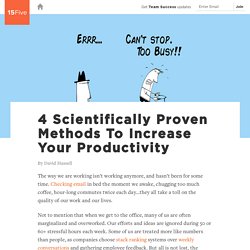 4 scientifically proven methods to increase your productivity