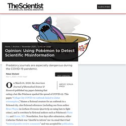 Opinion: Using Pokémon to Detect Scientific Misinformation