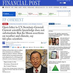 OPEN CLIMATE LETTER TO UN SECRETARY-GENERAL: Current scientific knowledge does not substantiate Ban Ki-Moon assertions on weather and climate, say 125 scientists.