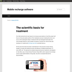 The scientific basis for treatment