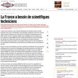 Libé : La France a besoin de scientifiques techniciens
