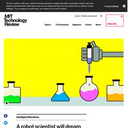 Robot Scientists will Dream up New Materials