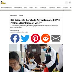 Did Scientists Conclude Asymptomatic COVID Patients Can't Spread Virus?