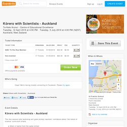 Kōrero with Scientists - Auckland Tickets, Tue, 12/04/2016 at 4:00 PM