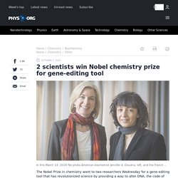 2 scientists win Nobel chemistry prize for gene-editing tool