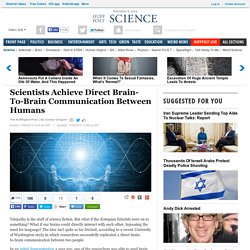 Scientists Achieve Direct Brain-To-Brain Communication Between Humans