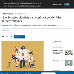 How female scientists can confront gender bias in the workplace