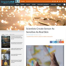 Scientists-create-sensor-as-sensitive-as-real-skin/