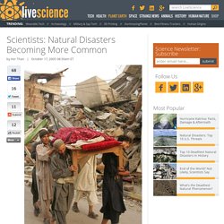 Scientists: Natural Disasters Becoming More Common