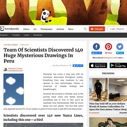 Team Of Scientists Discovered 140 Huge Mysterious Drawings In Peru