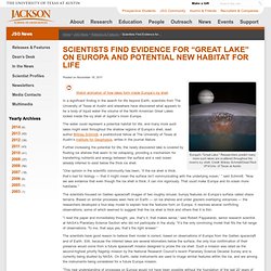 Scientists Find Evidence for "Great Lake" on Europa and Potential New Habitat for Life &124; JSG News