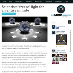 Scientists ‘freeze’ light for an entire minute