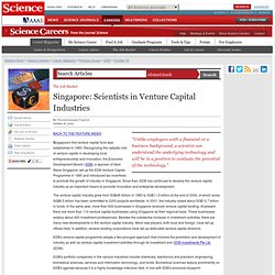 Singapore: Scientists in Venture Capital Industries