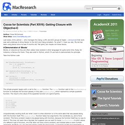 Cocoa for Scientists (Part XXVII): Getting Closure with Objective-C