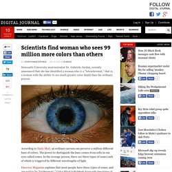 Woman can see 99 million more colors than others