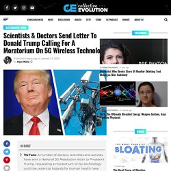 Scientists & Doctors Send Letter To Donald Trump Calling For A Moratorium On 5G Wireless Technology