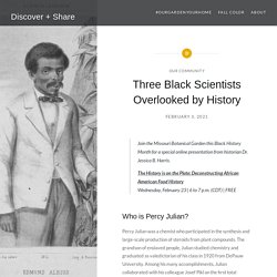 Three Black Scientists Overlooked by History – Discover + Share