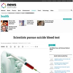 Scientists pursue suicide blood test
