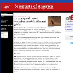 Scientists of America - La pratique du sport contribue au réchauffement global