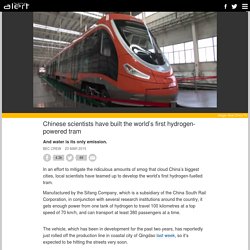 Chinese scientists have built the world’s first hydrogen-powered tram