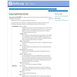 optimize.brute — SciPy v0.11.dev Reference Guide