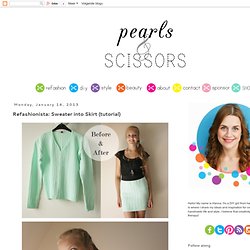 Pearls & Scissors: Refashionista: Sweater into Skirt (tutorial)