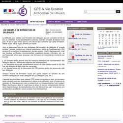 CPE & Vie Scolaire Académie de Rouen - Un exemple de formation de délégués